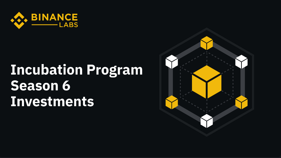 Binance Labs Wraps Up Season 6: Standout Promising Projects