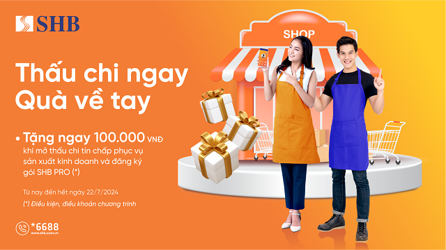 SHB Offers Overdraft Limit of Up to VND 300 Million to Support Customers’ Business Expansion