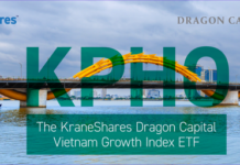 KraneShares Dragon Capital Vietnam Growth Index ETF Officially Lists on NYSE